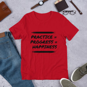 Short-Sleeve Unisex T-Shirt - PRACTICE = PROGRESS = HAPPINESS - Image 3
